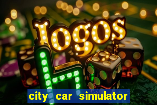 city car simulator 2022 games