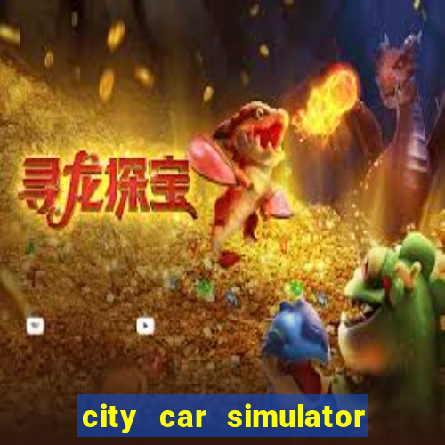 city car simulator 2022 games