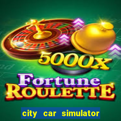 city car simulator 2022 games