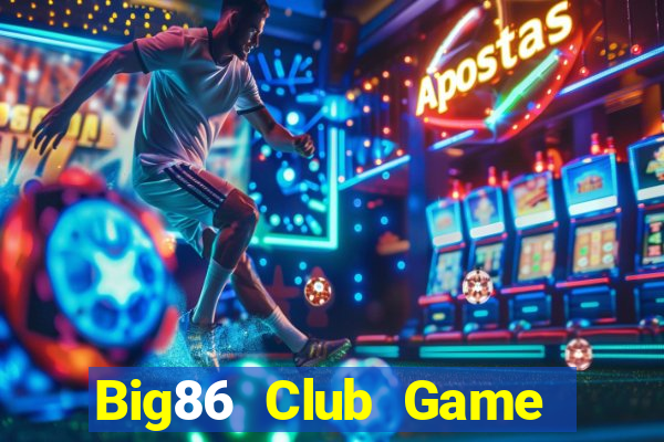 Big86 Club Game Bài Ruby