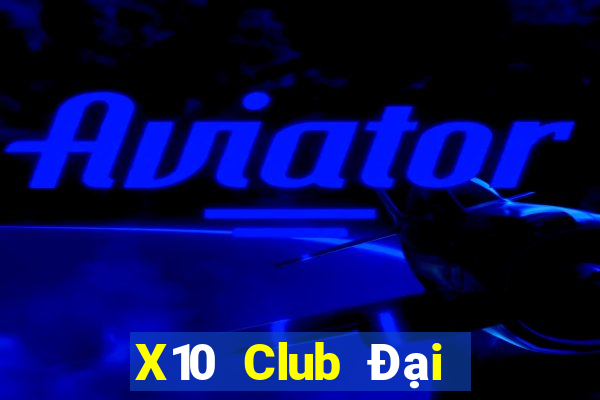 X10 Club Đại Lý Cấp 1 Game Bài