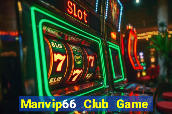 Manvip66 Club Game Bài Qh88