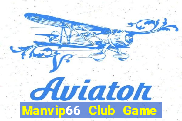 Manvip66 Club Game Bài Qh88