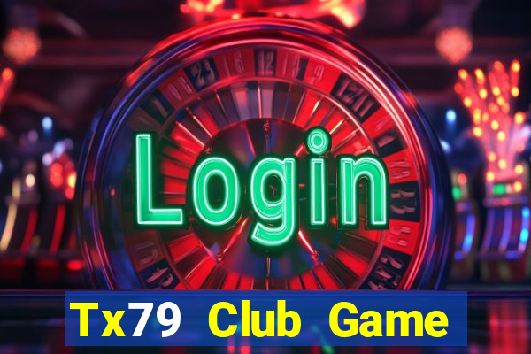 Tx79 Club Game Bài B52 Đổi Thưởng