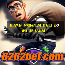 kinh nghiệm chơi lô miền nam