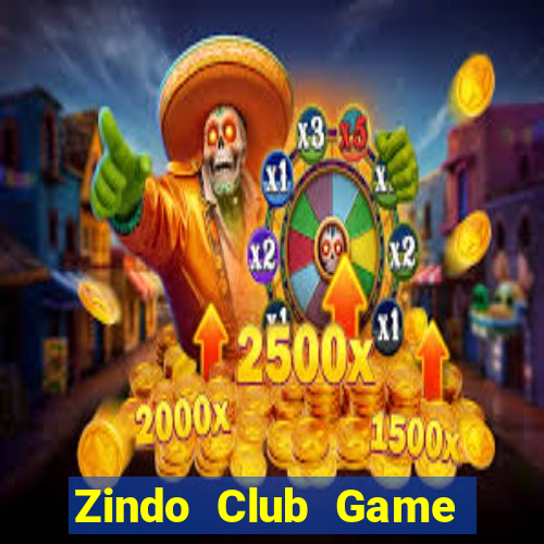 Zindo Club Game Bài Quốc Tế