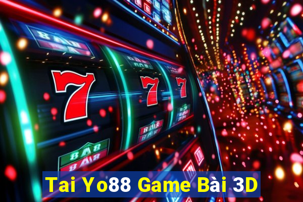 Tai Yo88 Game Bài 3D