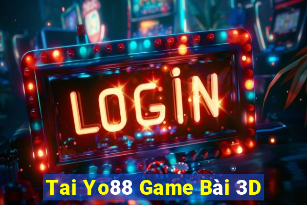 Tai Yo88 Game Bài 3D