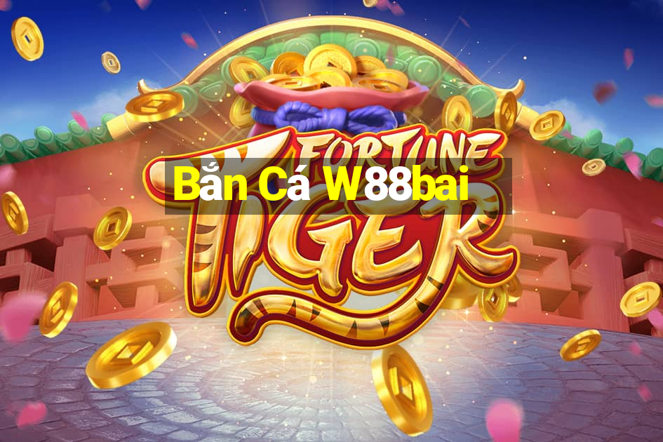 Bắn Cá W88bai