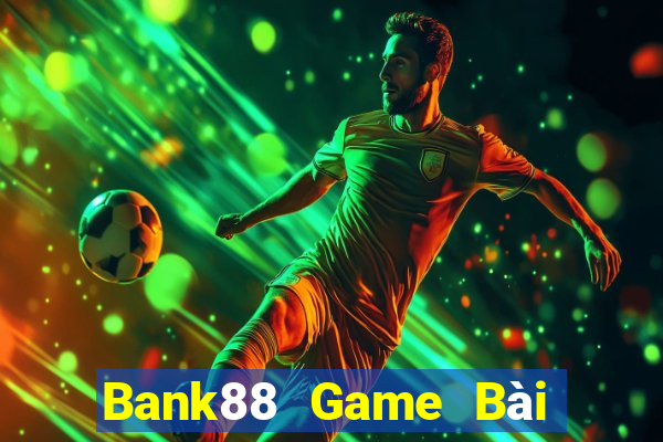 Bank88 Game Bài Ma Thuật