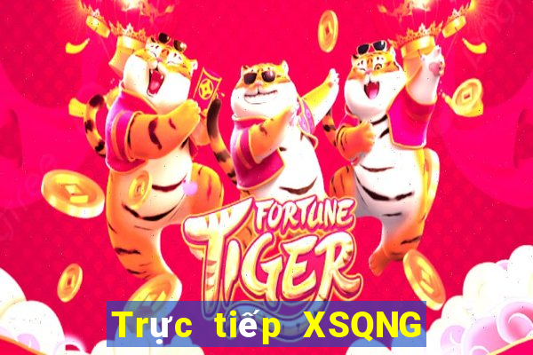 Trực tiếp XSQNG ngày 24