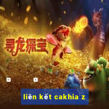 liên kết cakhia z