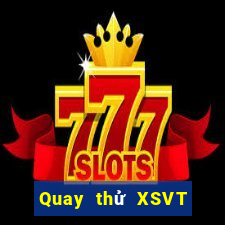 Quay thử XSVT ngày 4