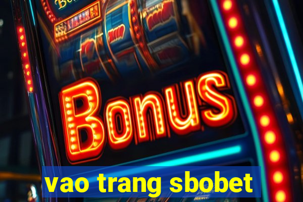 vao trang sbobet