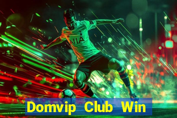 Domvip Club Win Game Bài