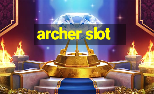 archer slot