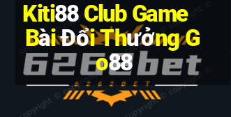 Kiti88 Club Game Bài Đổi Thưởng Go88