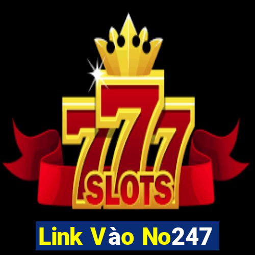 Link Vào No247