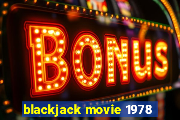 blackjack movie 1978