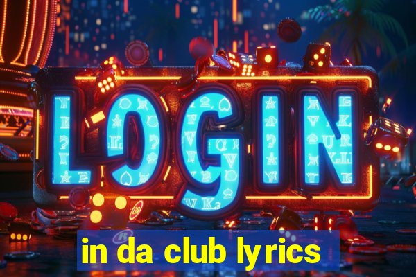 in da club lyrics