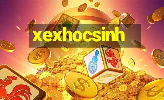 xexhocsinh