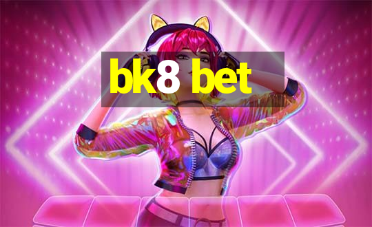 bk8 bet