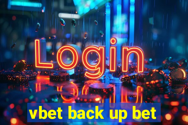 vbet back up bet