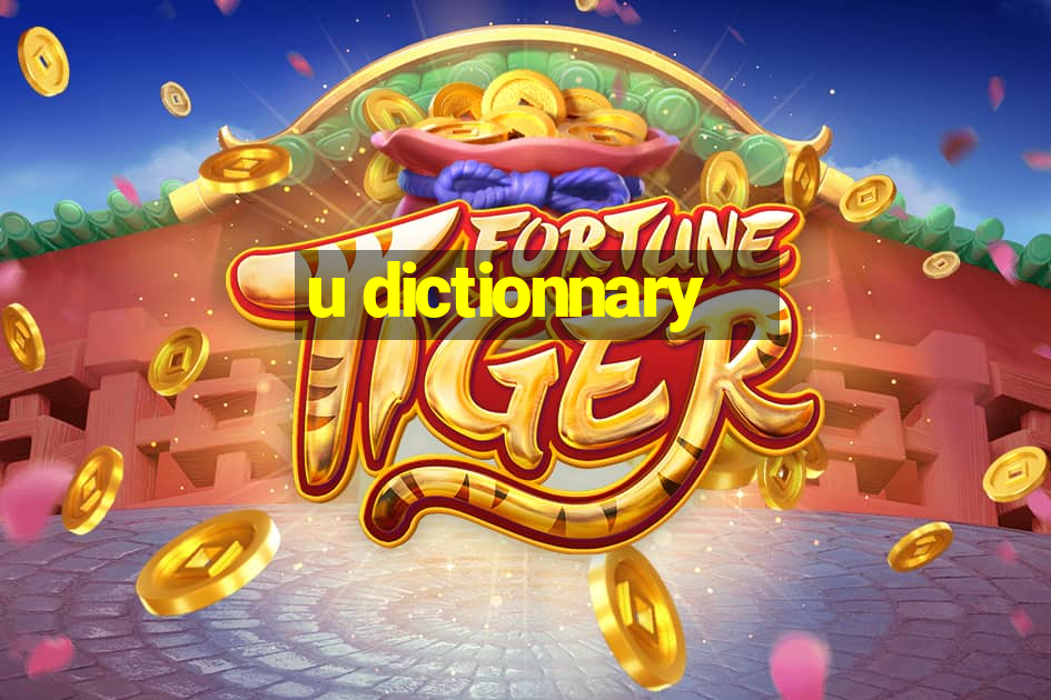 u dictionnary