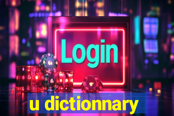 u dictionnary