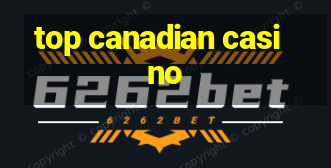 top canadian casino