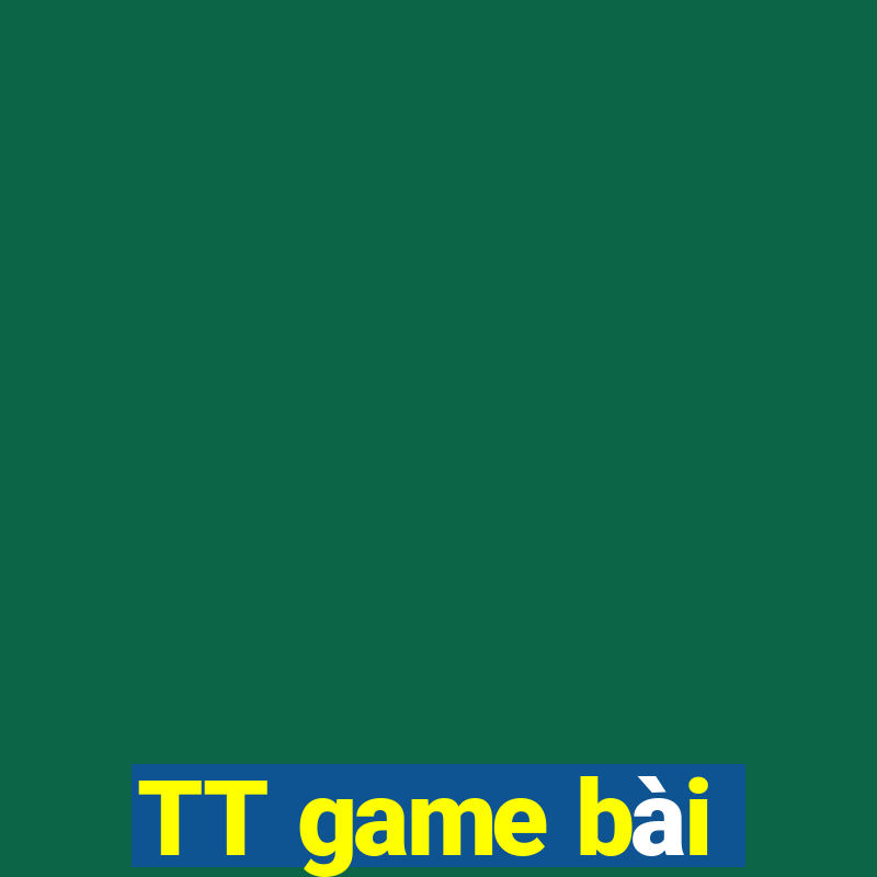 TT game bài