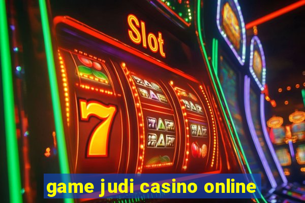 game judi casino online