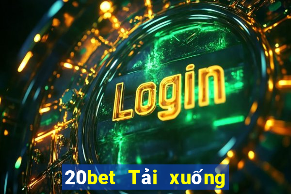 20bet Tải xuống Fun88 điện thoại di động Color Name