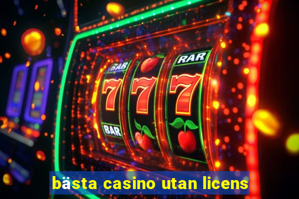 bästa casino utan licens