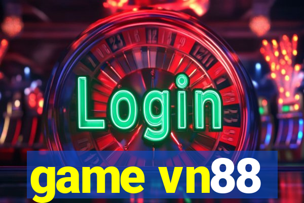 game vn88