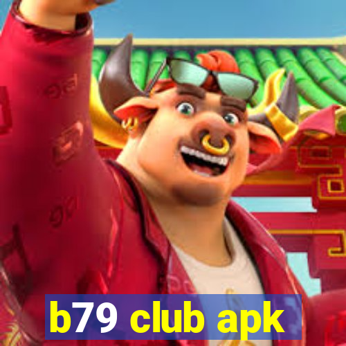 b79 club apk