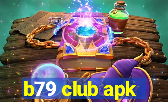 b79 club apk