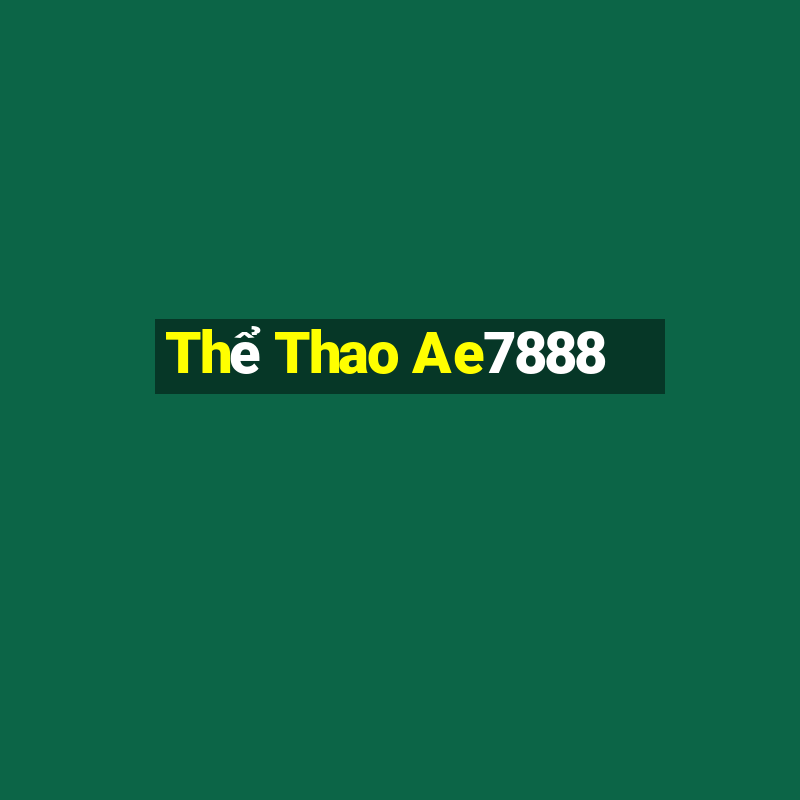 Thể Thao Ae7888