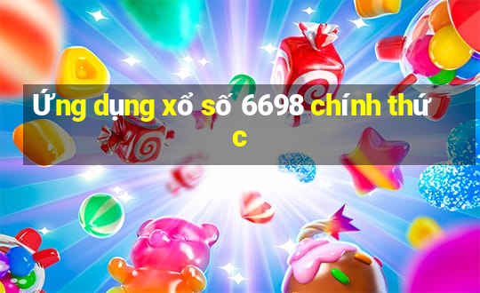 Ứng dụng xổ số 6698 chính thức