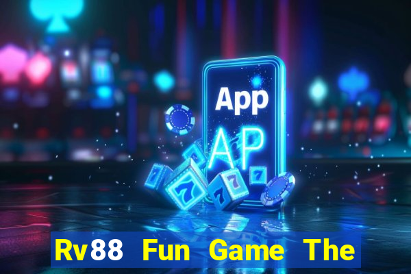 Rv88 Fun Game The Bài Mobile 2021