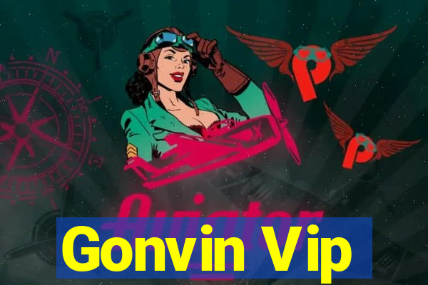 Gonvin Vip