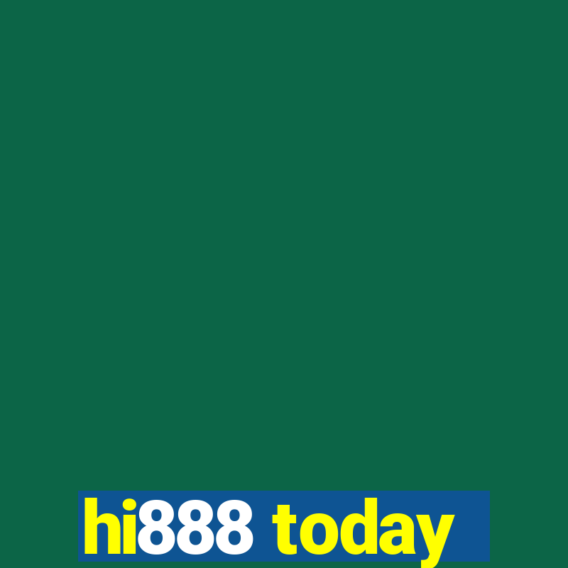 hi888 today