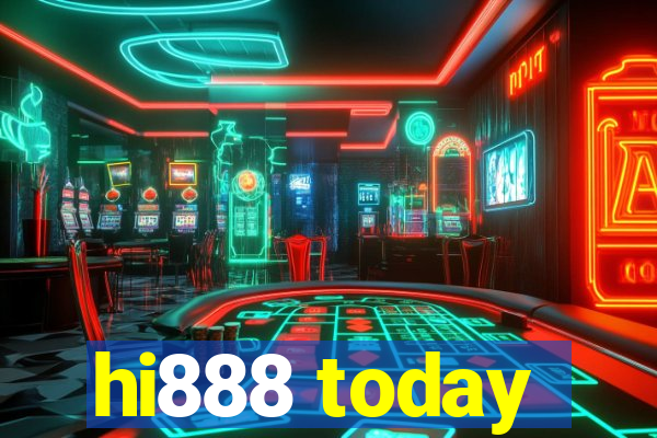 hi888 today