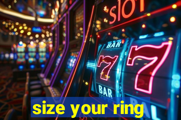 size your ring