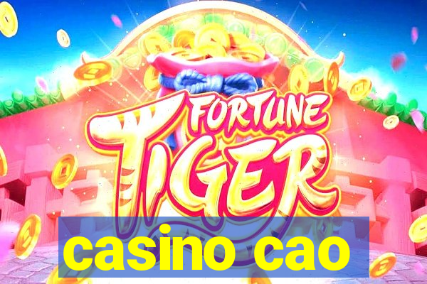 casino cao