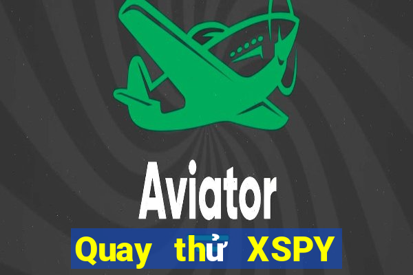 Quay thử XSPY ngày 6