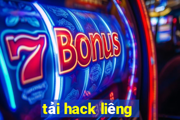 tải hack liêng