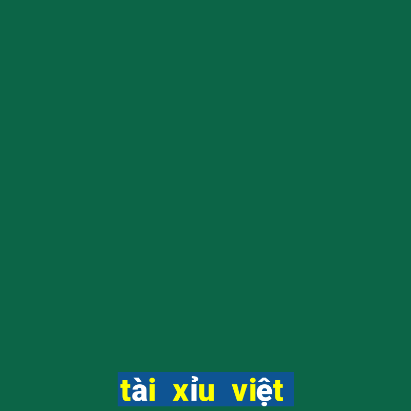 tài xỉu việt nam thái lan