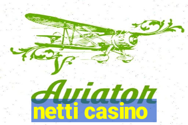 netti casino