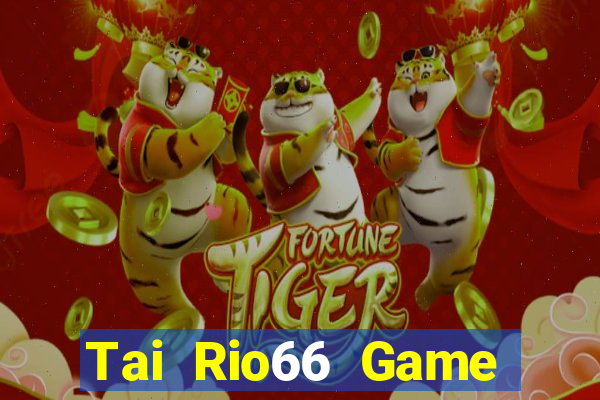 Tai Rio66 Game Bài Tứ Sắc